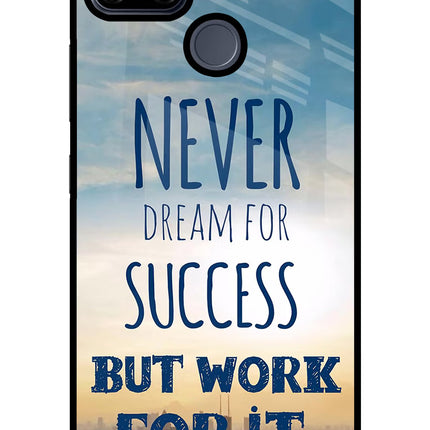 Never Dream For Success But Work For It Realme C25/C25s Glass Case