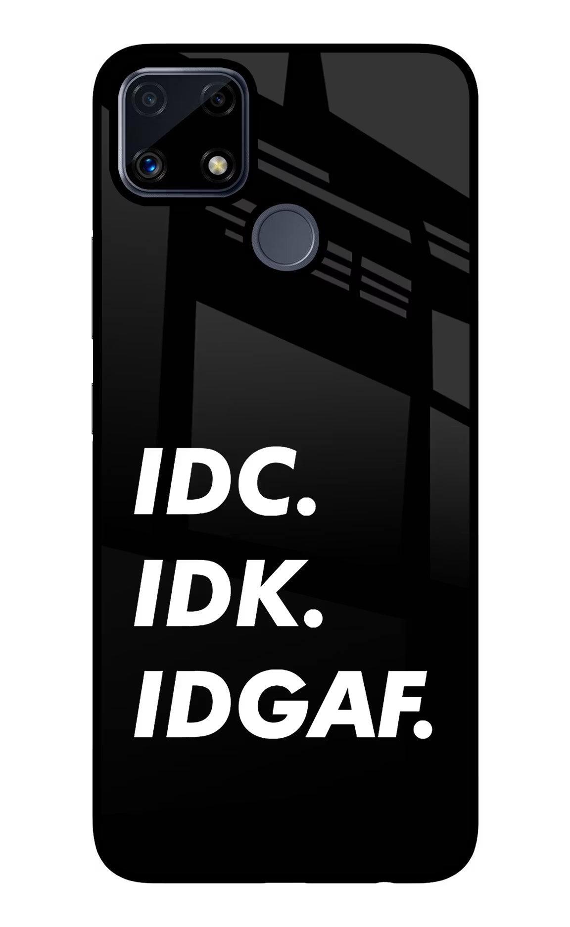 Idc Idk Idgaf Realme C25/C25s Glass Case Back Cover by Casekaro