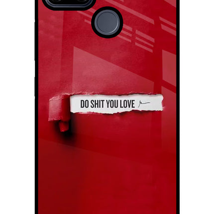 Do Shit You Love Realme C25/C25s Glass Case