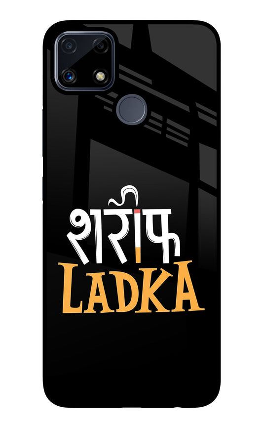 Shareef Ladka Realme C25/C25s Glass Case