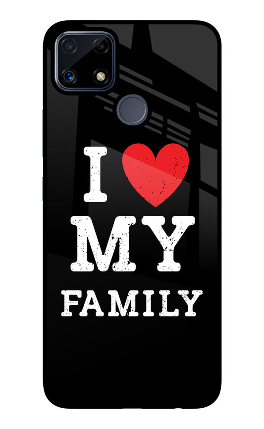 I Love My Family Realme C25/C25s Glass Case