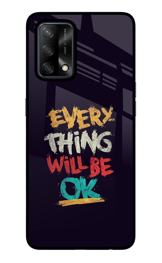 Everything Will Be Ok Oppo F19/F19s Glass Case