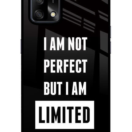 I Am Not Perfect But I Am Limited Edition Oppo F19/F19s Glass Case Back Cover by Casekaro