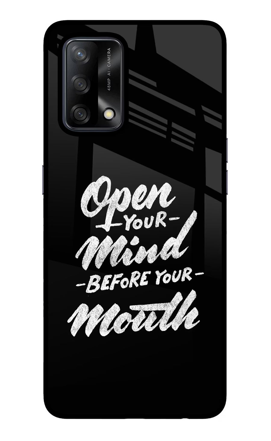 Open Your Mind Before Your Mouth Oppo F19/F19s Back Cover, Glass case