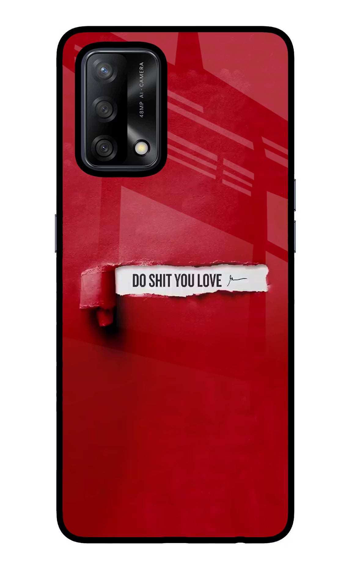 Do Shit You Love Oppo F19/F19s Glass Case