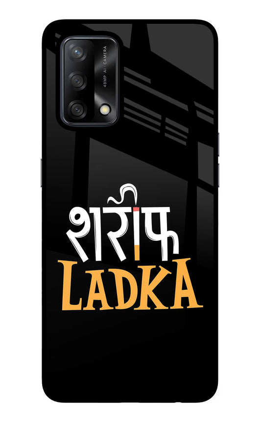 Shareef Ladka Oppo F19/F19s Glass Case