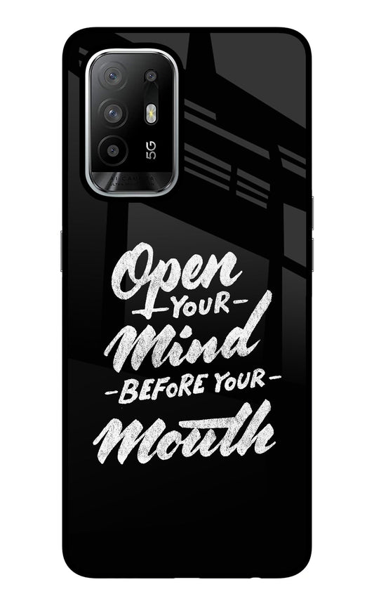 Open Your Mind Before Your Mouth Oppo F19 Pro+ Glass Case