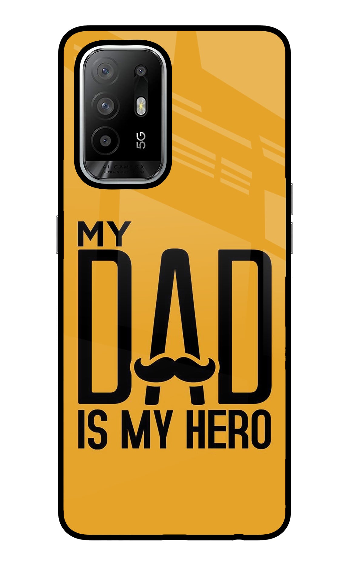 My Dad Is My Hero Oppo F19 Pro+ Glass Case