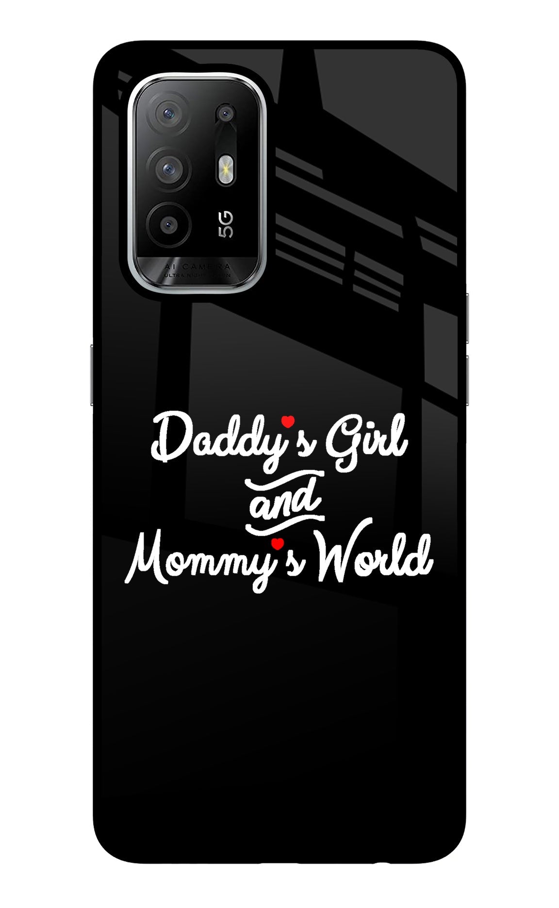 Daddy's Girl and Mommy's World Oppo F19 Pro+ Glass Case