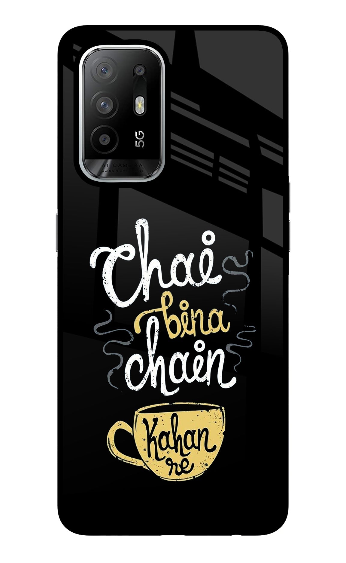 Chai Bina Chain Kaha Re Oppo F19 Pro+ Glass Case