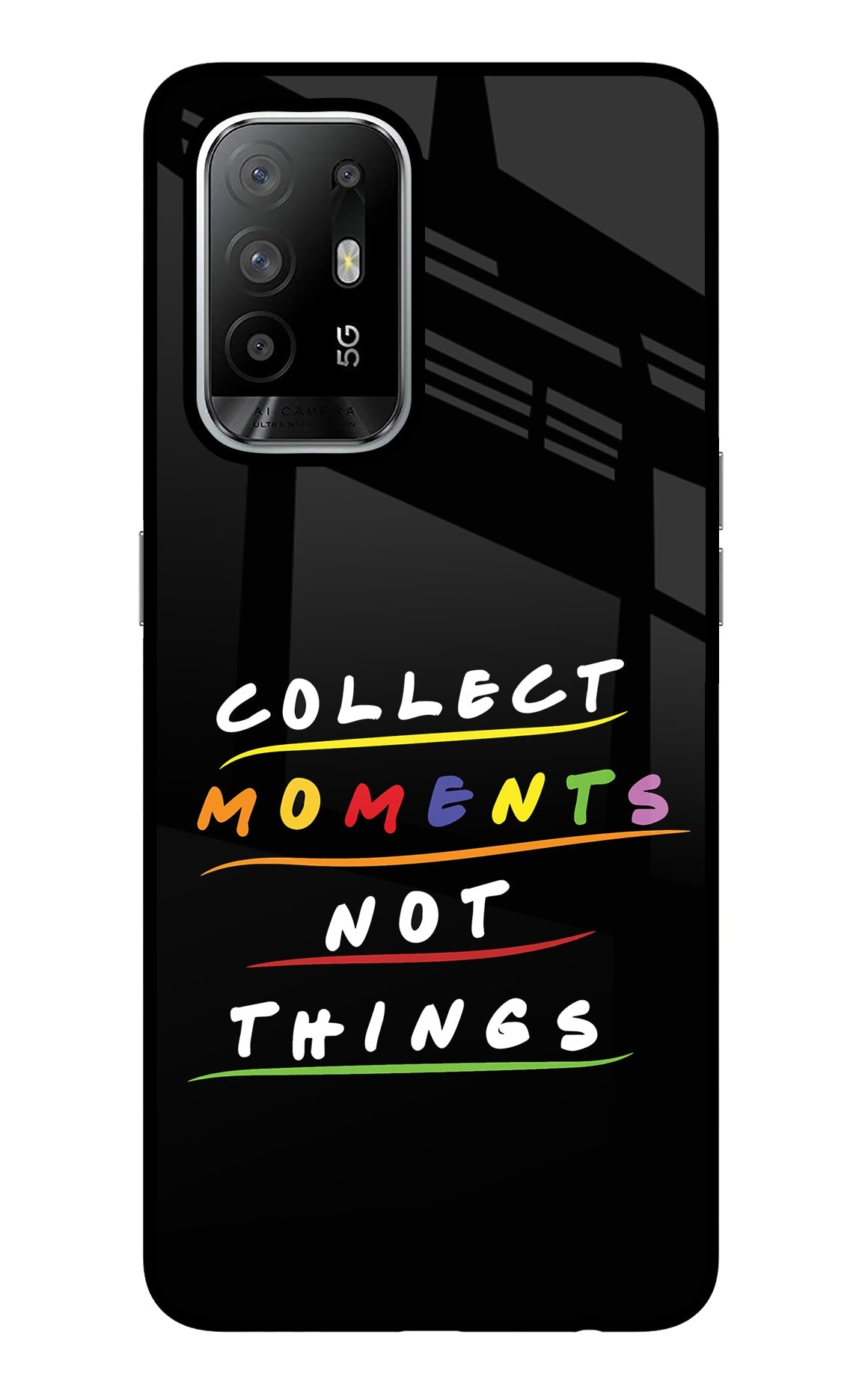 Collect Moments Not Things Oppo F19 Pro+ Back Cover