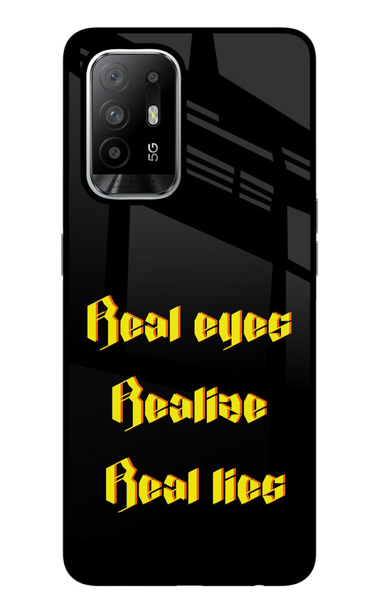 Real Eyes Realize Real Lies Oppo F19 Pro+ Glass Case