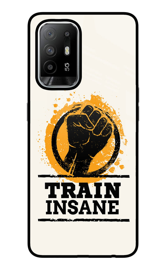 Train Insane Oppo F19 Pro+ Glass Case