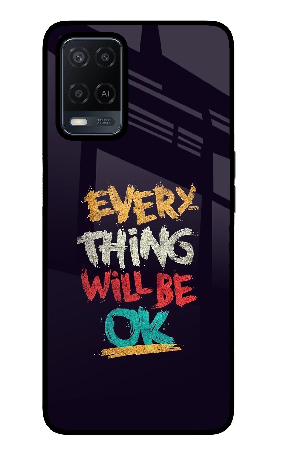 Everything Will Be Ok Oppo A54 Glass Case Back Cover by Casekaro