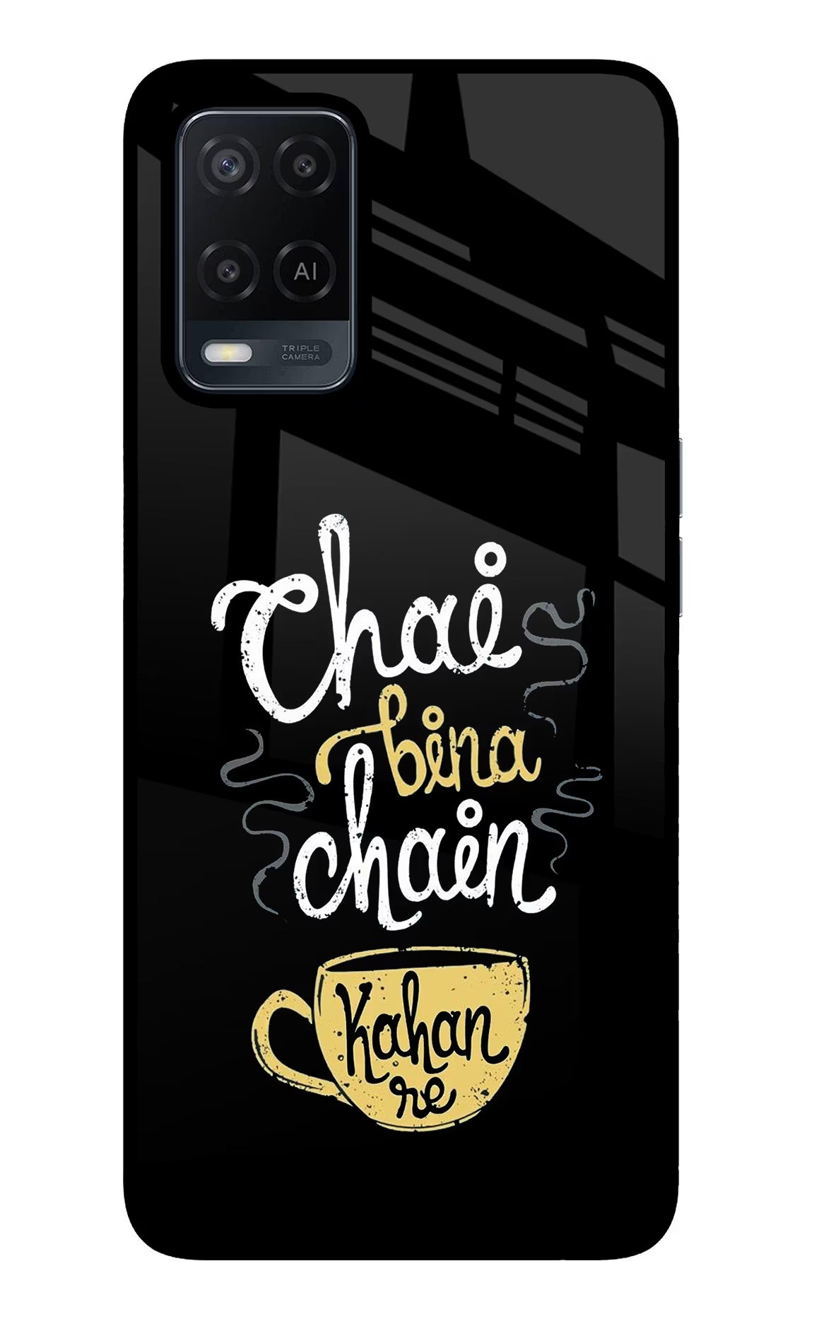 Chai Bina Chain Kaha Re Oppo A54 Glass Case Back Cover by Casekaro
