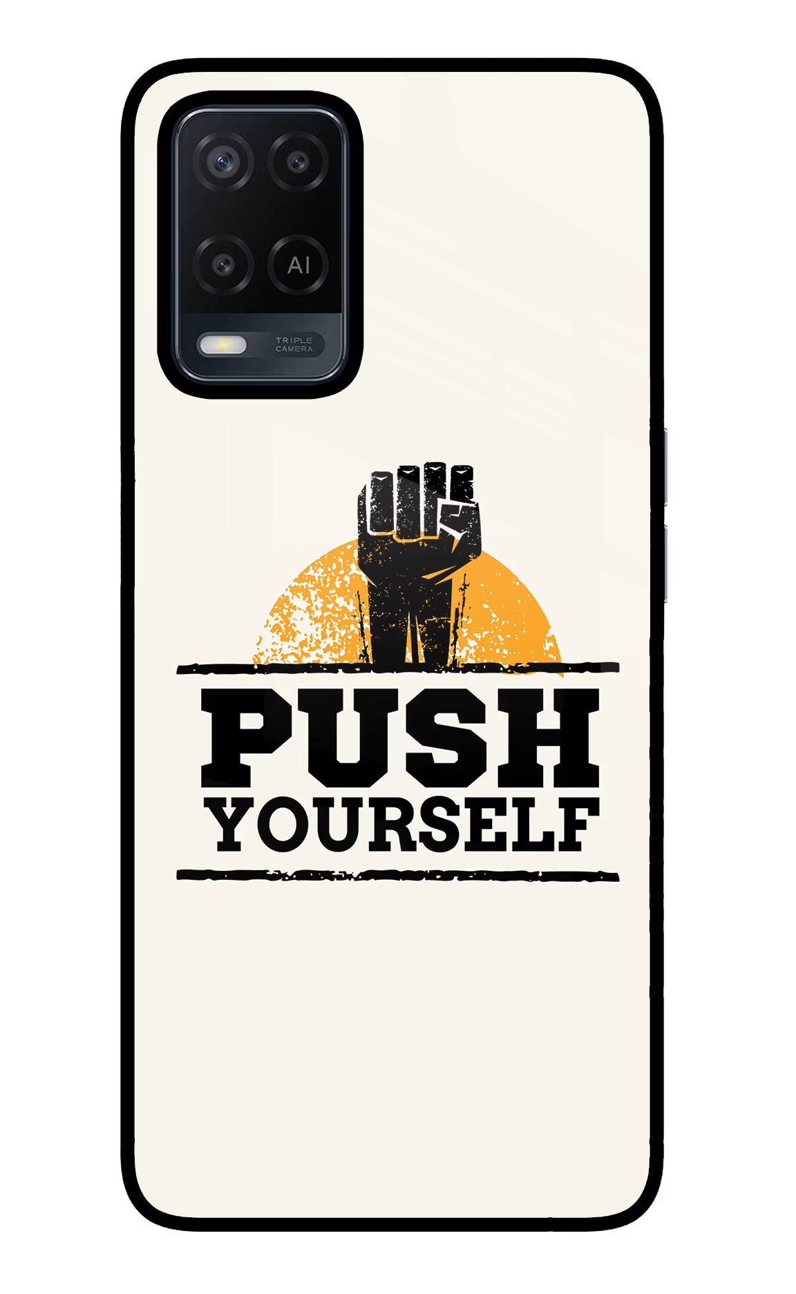 Push Yourself Oppo A54 Glass Case Back Cover by Casekaro
