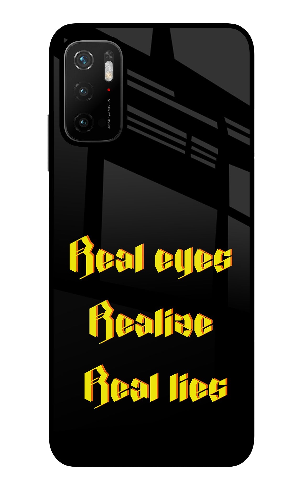 Real Eyes Realize Real Lies Poco M3 Pro 5G Glass Case