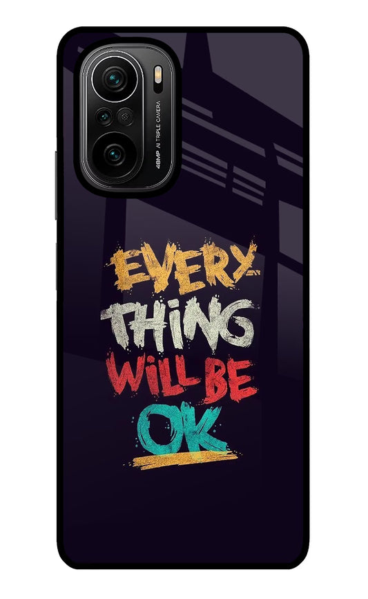 Everything Will Be Ok Mi 11X/11X Pro Glass Case