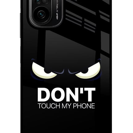 Don'T Touch My Phone Mi 11X/11X Pro Glass Case Back Cover by Casekaro