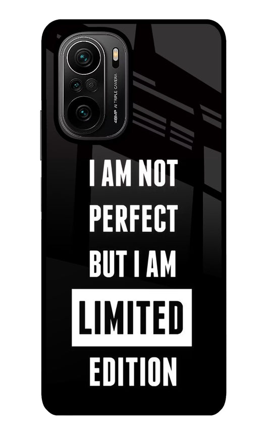 I Am Not Perfect But I Am Limited Edition Mi 11X/11X Pro Glass Case