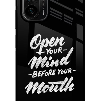 Open Your Mind Before Your Mouth Mi 11X/11X Pro Glass Case Back Cover by Casekaro
