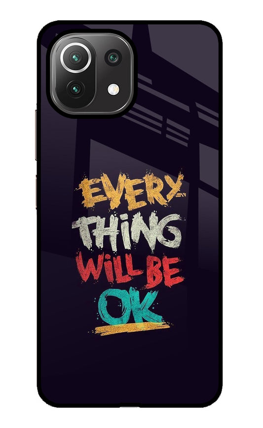 Everything Will Be Ok Mi 11 Lite Glass Case