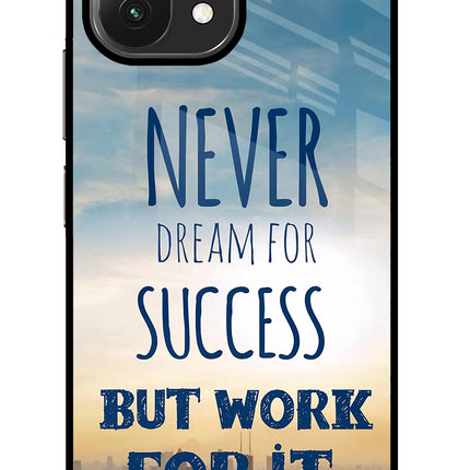 Never Dream For Success But Work For It Mi 11 Lite Glass Case Back Cover by Casekaro