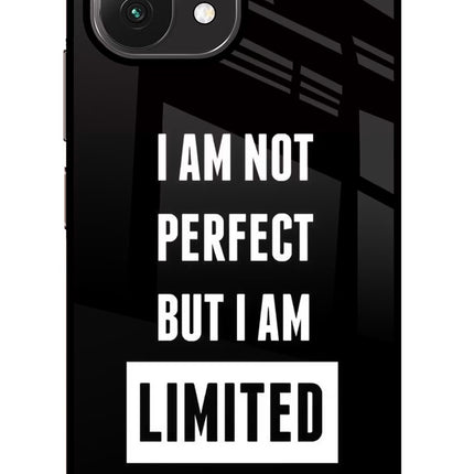 I Am Not Perfect But I Am Limited Edition Mi 11 Lite Glass Case Back Cover by Casekaro