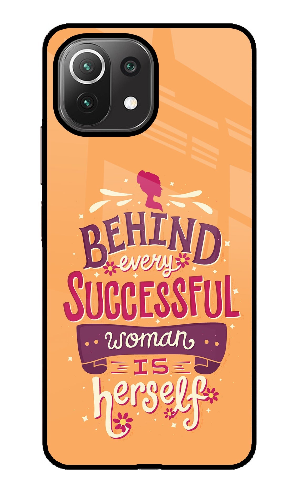 Behind Every Successful Woman There Is Herself Mi 11 Lite Glass Case