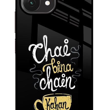 Chai Bina Chain Kaha Re Mi 11 Lite Glass Case Back Cover by Casekaro