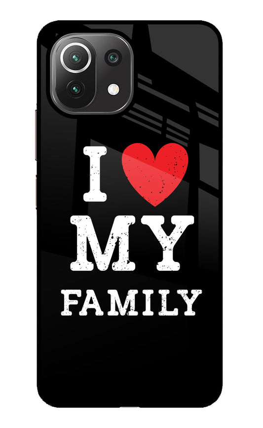 I Love My Family Mi 11 Lite Glass Case