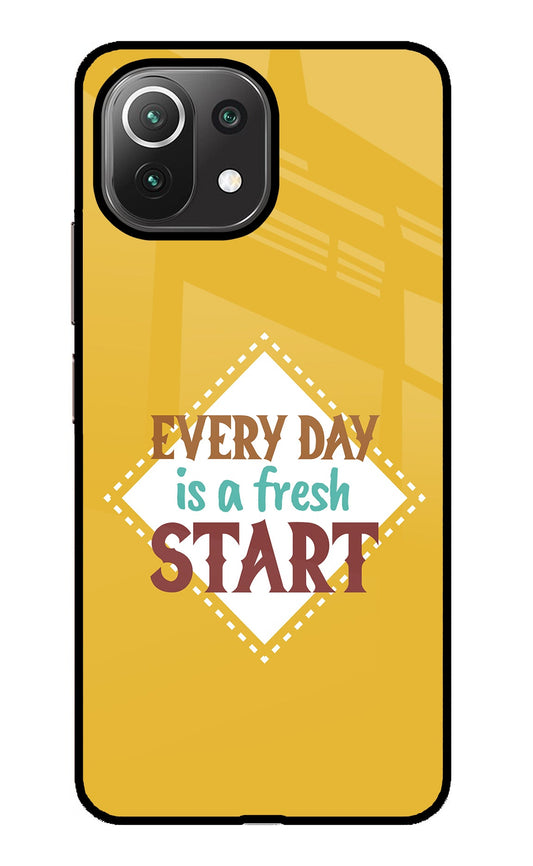 Every day is a Fresh Start Mi 11 Lite Glass Case