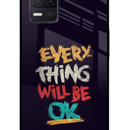 Everything Will Be Ok Realme 8 5G/8s 5G Glass Case