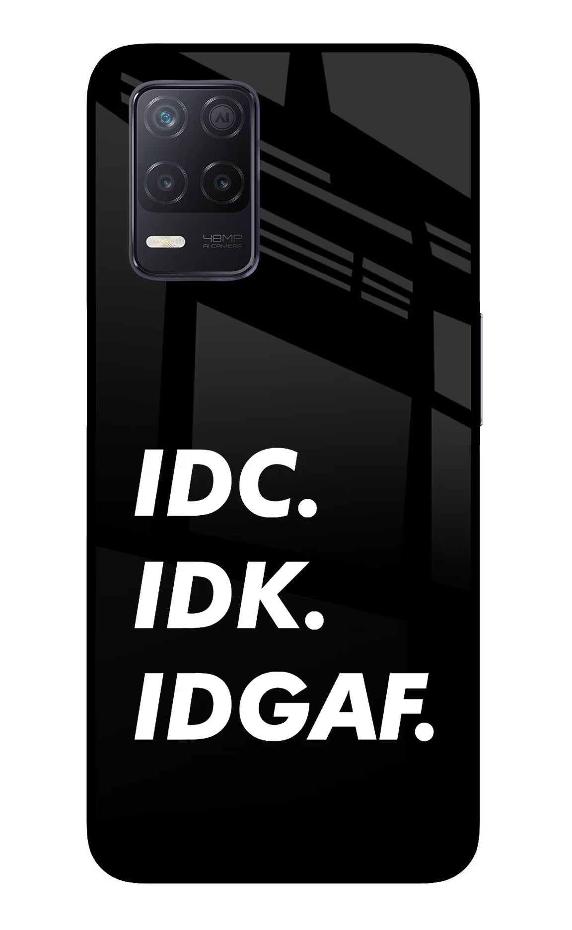 Idc Idk Idgaf Realme 8 5G/8s 5G Glass Case Back Cover by Casekaro