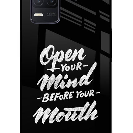 Open Your Mind Before Your Mouth Realme 8 5G/8s 5G Glass Case