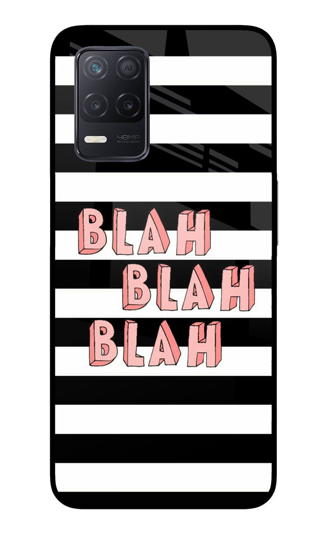 Blah Blah Blah Realme 8 5G/8s 5G Glass Case