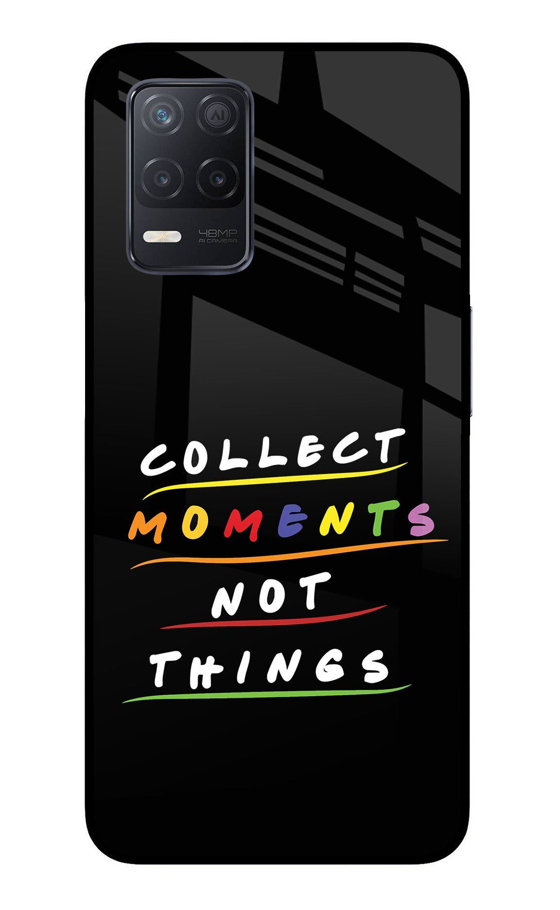 Collect Moments Not Things Realme 8 5G/8s 5G Glass Case