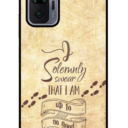 I Solemnly swear that i up to no good Redmi Note 10 Pro Max Glass Case Back Cover by Casekaro