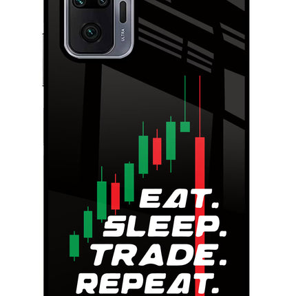 Eat Sleep Trade Repeat Redmi Note 10 Pro Max Glass Case Back Cover by Casekaro