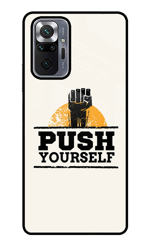 Push Yourself Redmi Note 10 Pro Max Glass Case