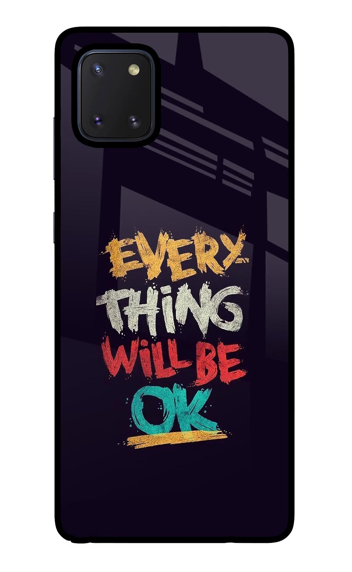 Everything Will Be Ok Samsung Note 10 Lite Glass Case