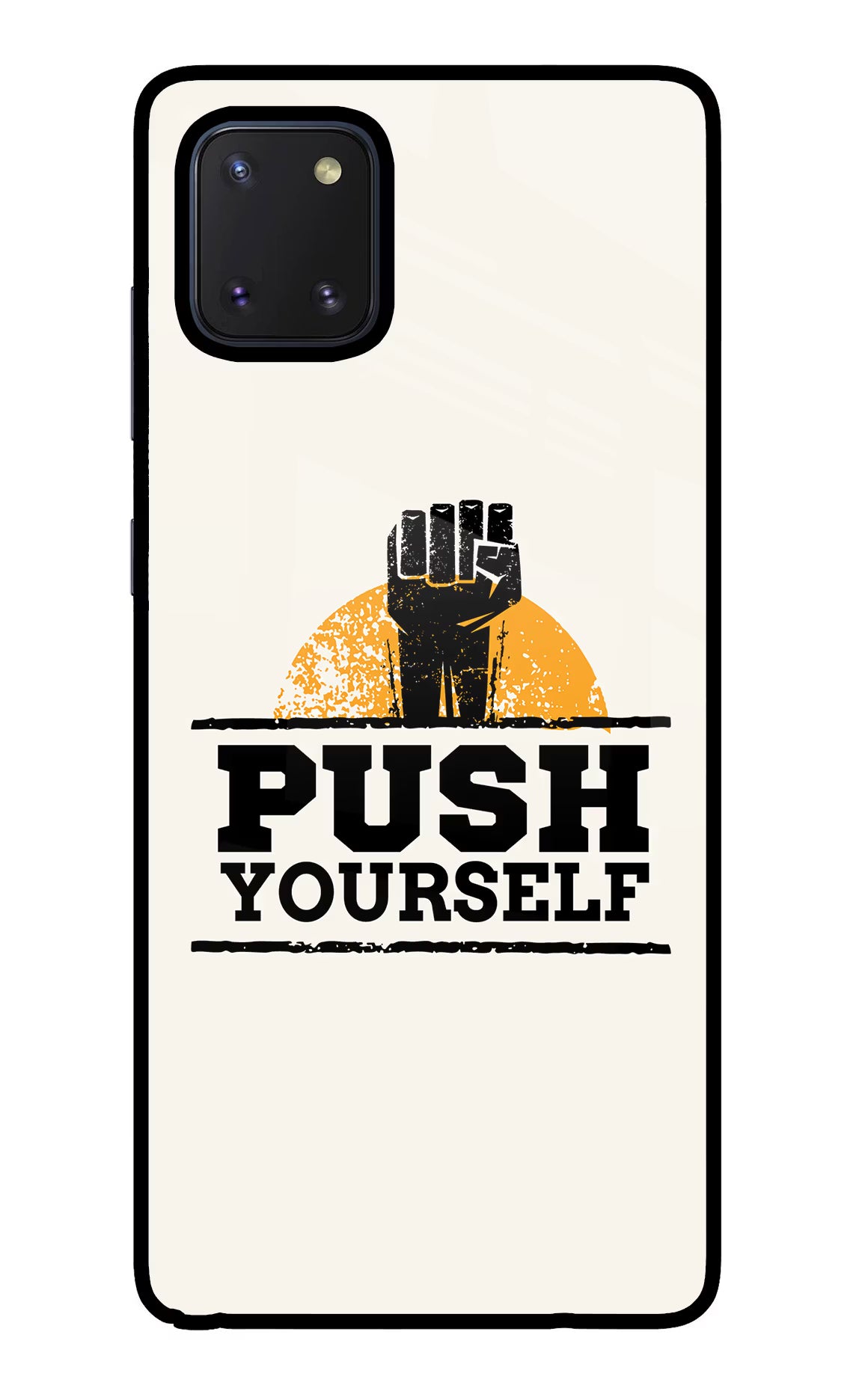 Push Yourself Samsung Note 10 Lite Glass Case