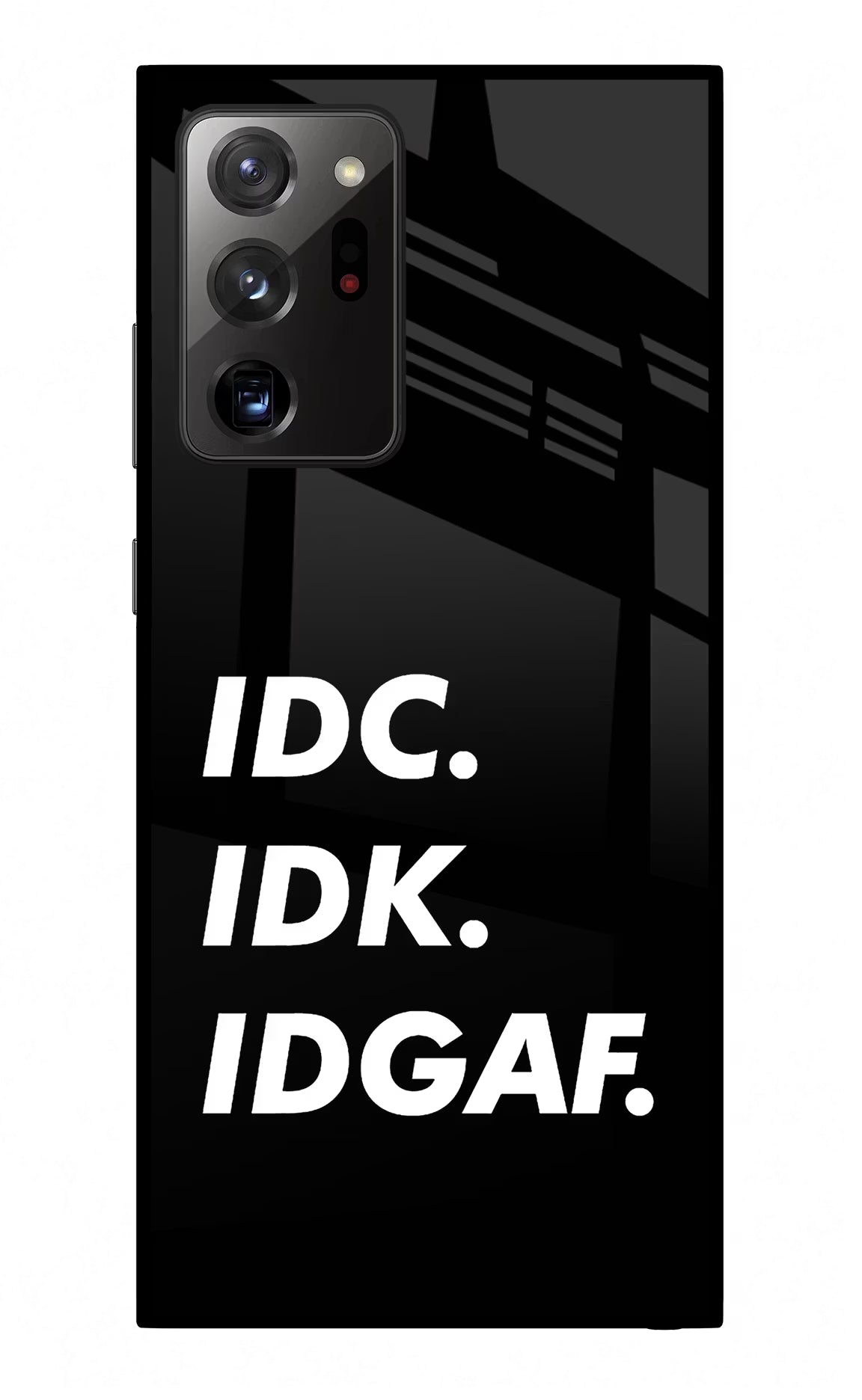 Idc Idk Idgaf Samsung Note 20 Ultra Glass Case Back Cover by Casekaro