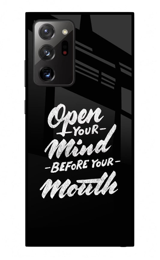 Open Your Mind Before Your Mouth Samsung Note 20 Ultra Glass Case