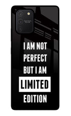 I Am Not Perfect But I Am Limited Edition Samsung S10 Lite Glass Case