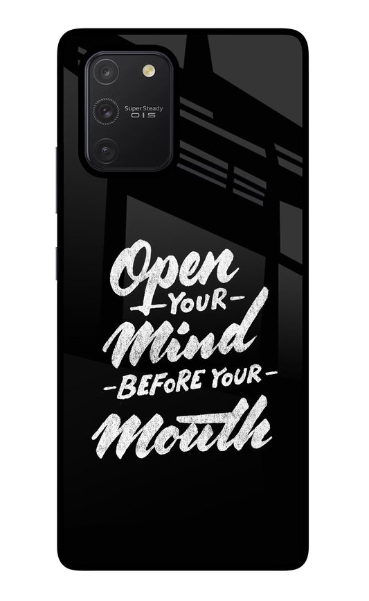 Open Your Mind Before Your Mouth Samsung S10 Lite Glass Case