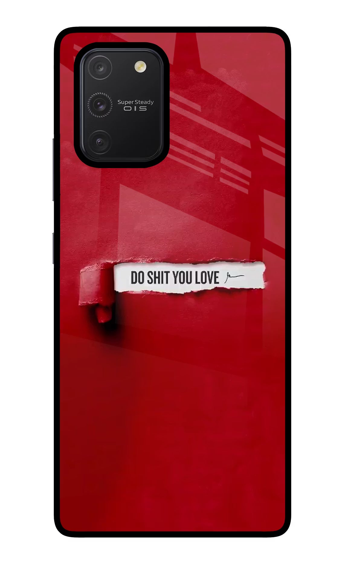 Do Shit You Love Samsung S10 Lite Glass Case Back Cover by Casekaro