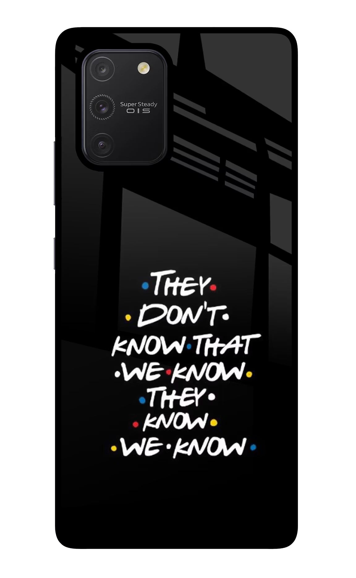 FRIENDS Dialogue Samsung S10 Lite Glass Case Back Cover by Casekaro