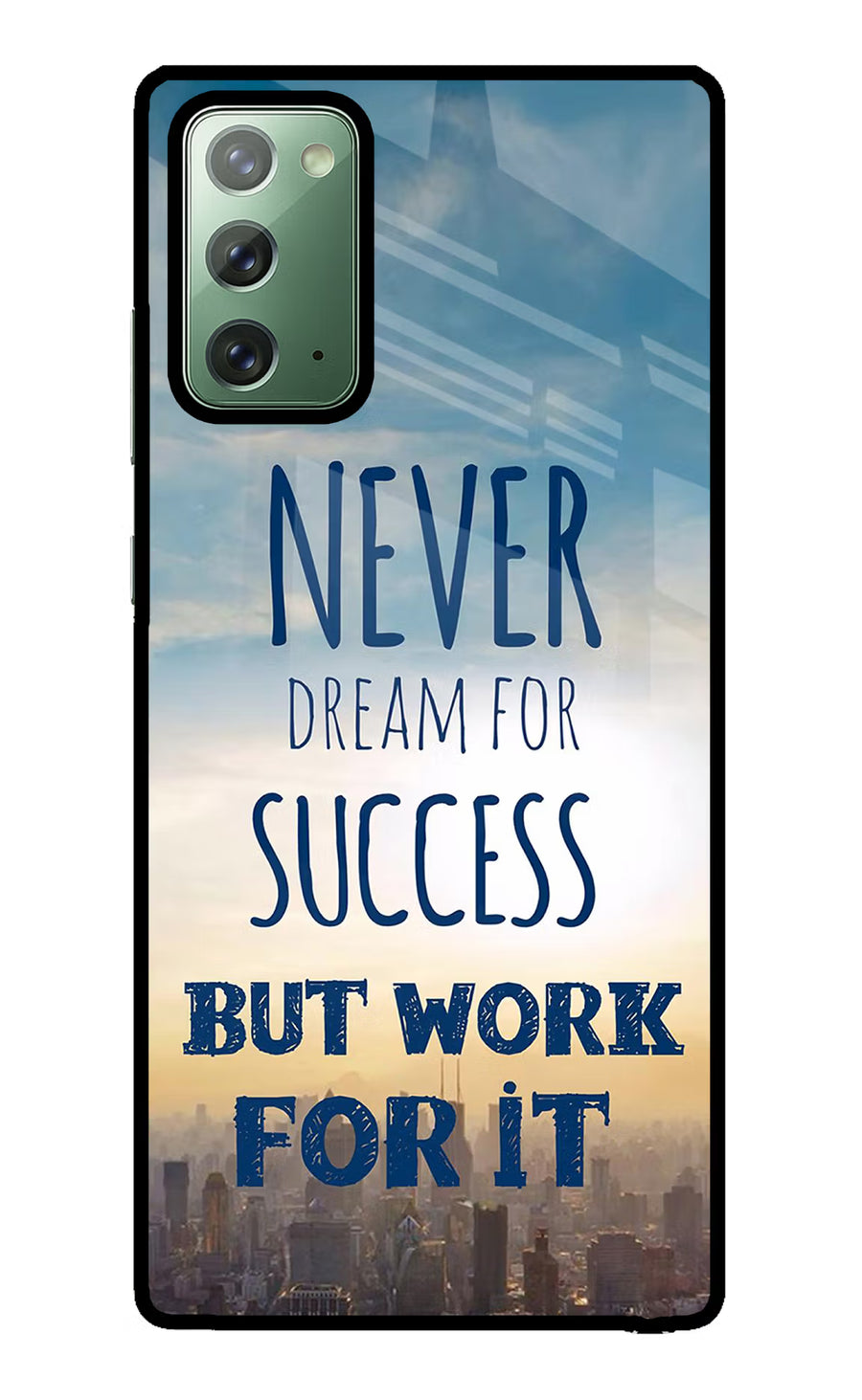 Never Dream For Success But Work For It Samsung Note 20 Back Cover, Glass case