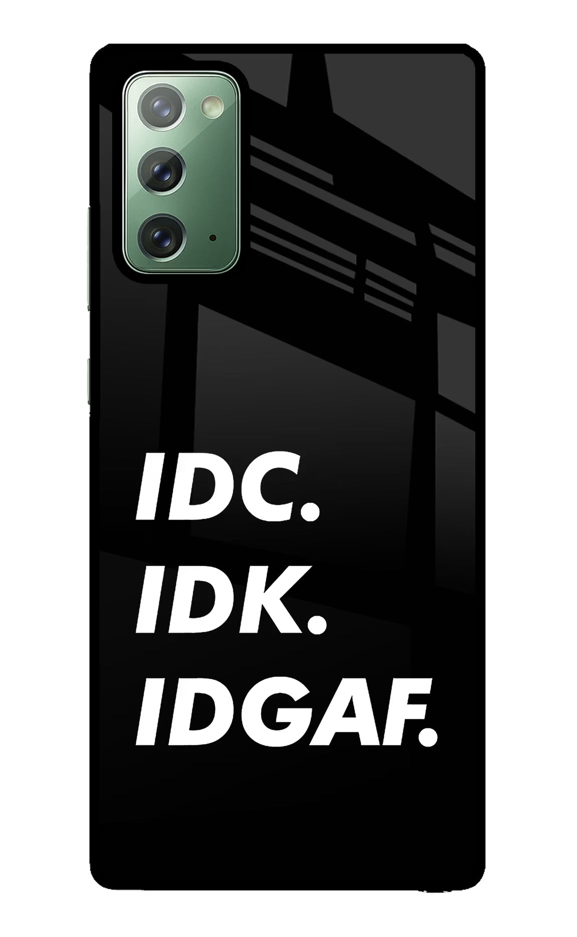 Idc Idk Idgaf Samsung Note 20 Glass Case Back Cover by Casekaro